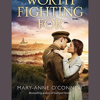 Worth Fighting For By: Mary-Anne O'Connor