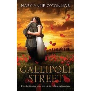 Gallipoli Street by Mary Anne O'Connor