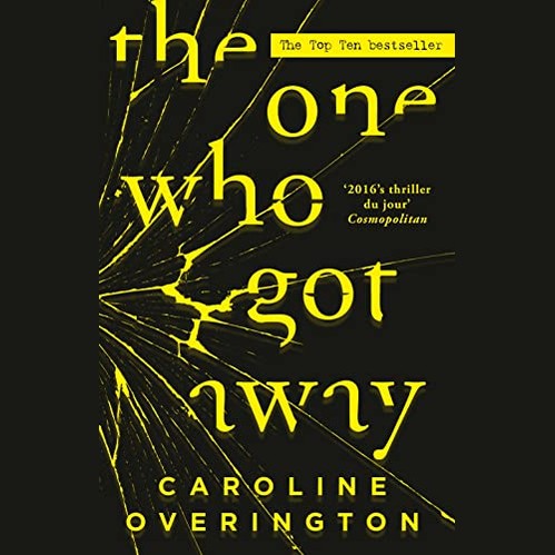 The One That Got Away by Caroline Overington