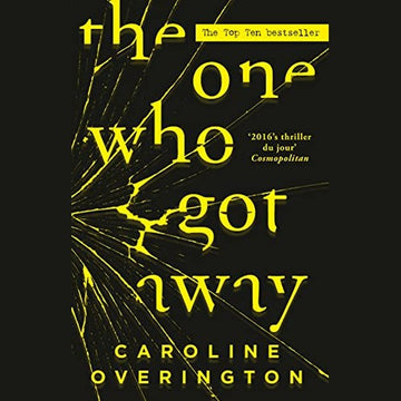 The One That Got Away by Caroline Overington