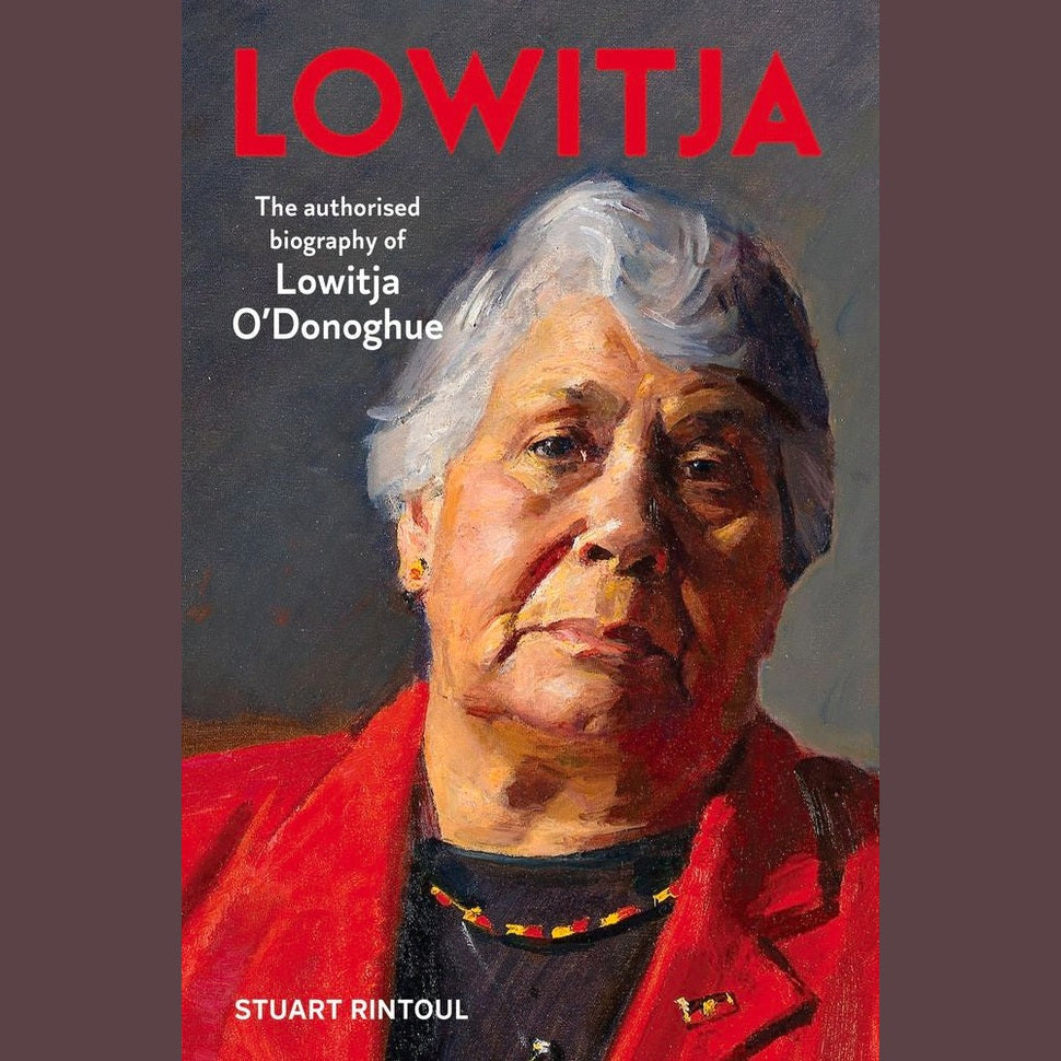 Working Title. The Authorised Biography Of Lowitja O'Donoghue Rintoul Stuart - Paperback