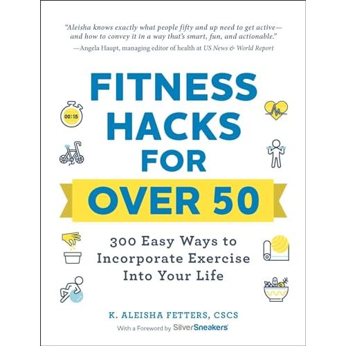 Fitness Hacks for Over 50 - Paperback
